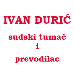 Sudski tumač i prevodilac Ivan Đurić